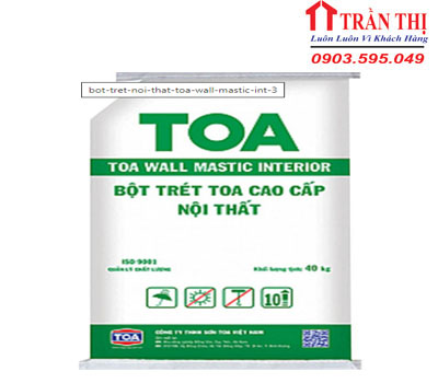 Bột Trét Toa Wall Mastic Int